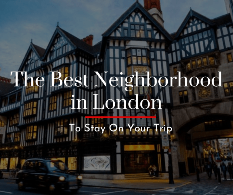 The Best Neighborhood In London To Stay On Your Trip Guidester the-best-neighborhood-in-london-to-stay-on-your-trip-guidester